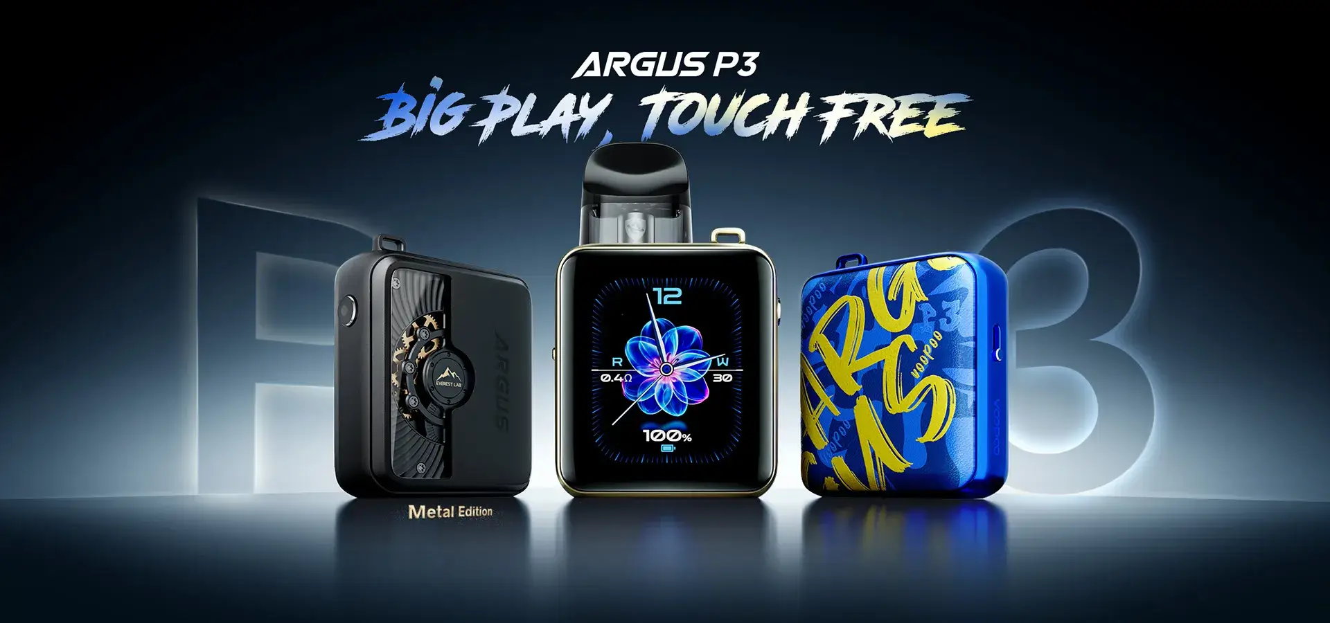 VOOPOO Argus P3 系列形象橫幅。展示 Metal Edition 金屬版、開啟觸控螢幕的金色款以及藍色塗鴉款。背景 Slogan 為 "BIG PLAY, TOUCH FREE"，強調其大螢幕觸控與多樣化外觀設計。